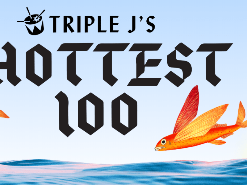 “The world’s greatest music democracy” aka triple j’s ‘Hottest 100’ countdown